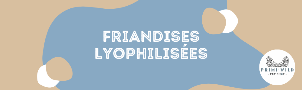 Friandises lyophilisées